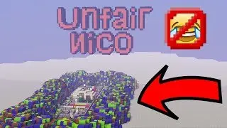 UNFAIR NICO?!?! - DON'T PLAY THIS MAP!