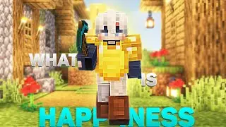 What Is Happiness|| A Minecraft edit