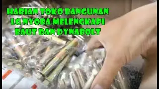 Harian toko matrial bangunan coba untuk menjual aneka Baut dan mur Dynabolt dinding beton