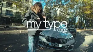 DIGZ - MY TYPE