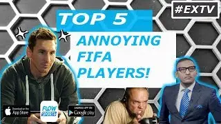 TOP 5 ANNOYING FIFA PLAYERS!