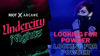Arcane -  Undercity Nights Vi's quest