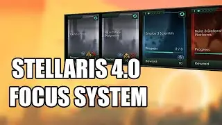 Stellaris will FINALLY introduce an Empire Timeline and Focus System