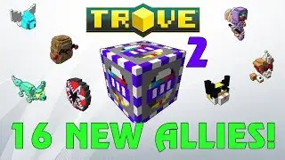 New 16 Trove Streamer Dream Box 2 Code Allies
