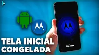 Motorola Travado na Tela Inicial Como Resolver