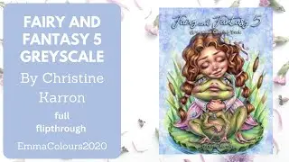 Fairy and Fantasy 5 greyscale version flip through by Christine Karron - adult coloring book