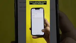 Как загрузить изображение высокого качества в WhatsApp на iPhone #шорты #whatsapp #manojdey