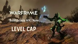 Warframe 2025 : Octavia Prime Build AFK / Nuke level cap.
