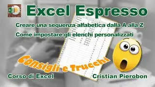 Consigli e Trucchi - Sequenza alfabetica A-Z - Elenchi personalizzati - Excel Espresso