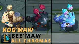 Bee'Maw Kog'Maw All Chromas - League of Legends