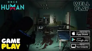 GAMEPLAY ONCE HUMAN 2023-2024🔥iOS/Android/PC