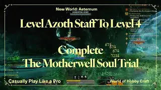 New World Aeternum: Complete The Motherwell Soul Trial