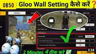 ff gloo wall settings new update |free fire fast gloo wall settings|0B50 Gloo wall setting कैसे करें