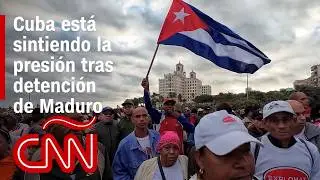 “Esto se va a poner difícil”: Cuba mira su futuro tras la caída de Maduro