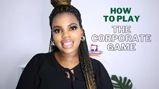 How to survive corporate and play the corporate game! | Simple tips to help you with corporate!