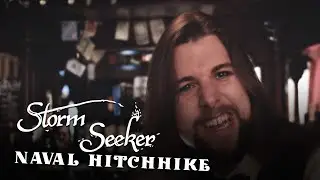 Storm Seeker - Naval Hitchhike (Official Video)