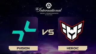 PVISION проти HEROIC | Гра 1 | The Road to the International: Playoffs 2025