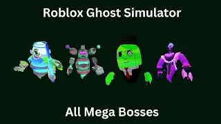 All Mega Bosses | Ghost Simulator | InfiniteStripes