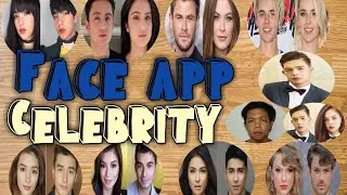 FaceApp Celebrity Compilation 2020 || #FaceappCompilation