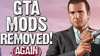 GTA Mods Are Getting DMCA'd by Take Two Again....