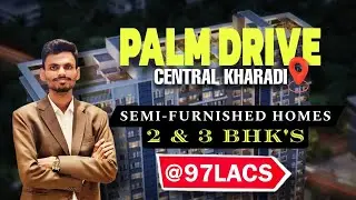 PALM DRIVE : Semi-Furnished 2 & 3 BHKs | New Launch in Central Kharadi