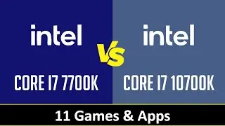 CORE I7 7700K vs CORE I7 10700K - Apps & Gaming (RTX 3090)
