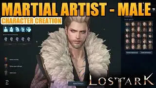 𝗠𝗔𝗥𝗧𝗜𝗔𝗟 𝗔𝗥𝗧𝗜𝗦𝗧 - 𝗠𝗔𝗟𝗘 character creation - 𝗟𝗼𝘀𝘁 𝗔𝗿𝗸 Beta (Nov. 2021) - New Korean MMORPG