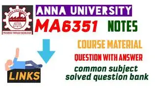 MA6351 ANNA UNIVERSITY EXAM PAPER QUESTIONS WITH ANSWER