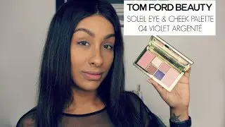 TOM FORD Soleil Eye and Cheek Palette Violet Argent&eacute; | 2 Eye Looks | Review