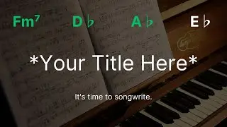 Write your own song and lyrics - piano backing track (inspiring)