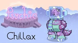 Chillax - Psychic Citadel Individual Sounds