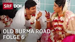 Old Burma Road mit Barbara L&uuml;thi | Von Darjeeling nach Kolkata (6/6) | Doku | SRF Dok