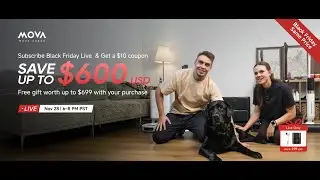 🚀MOVA Black Friday Live LAST CHANCE!
