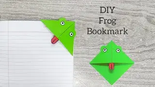 DIY Frog Bookmark | Easy & Cute Craft Idea for school |bookmark |papercraft |origami