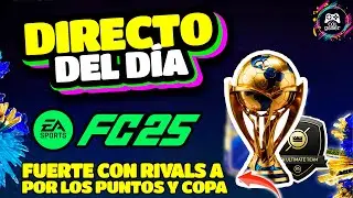 EA FC25, Algo UT CHAMPIONS y la COPA GRIDDY a por el PICK de 99, Vente!!!