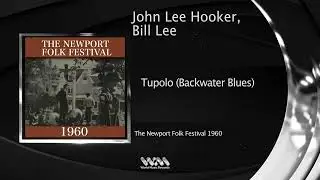 John Lee Hooker, Bill Lee - Tupolo (Backwater Blues)