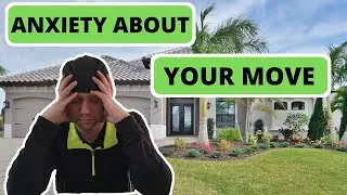 Apprehensions about Moving to Florida - Feeling Anxious about Moving across the Country