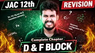 D & F Block Elements 🔥 | JAC 12th Final Revision ||  JAC BOARD 2026 || LIC TRICKY CHEMISTRY