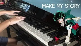 Boku No Hero Academia OP5 | Lenny Code Fiction - Make My Story Piano Cover