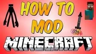 Ultimate Guide To Modding Minecraft [TUTORIAL]