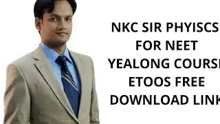 NKC sir physics for neet | Etoos lecture free download link | digital library_samim ahmed