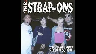 Reform School The Strap Ons featuring Joey Image of The Misfits.