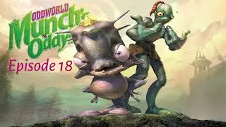 Saving a Hole Species| Oddworld: Munch's Oddysee #18