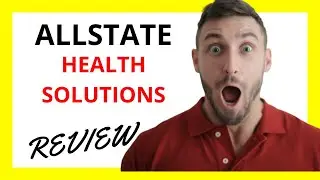🔥 Allstate Health Solutions Review: Pros and Cons