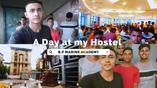 FIRST DAY AT MY HOSTEL || BP MARINE ACADEMY PANVEL CAMPUS 👨&zwj;✈️🌊