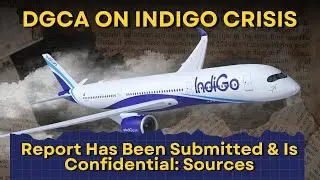 After IndiGo Disruptions, DGCA Panel Submits Report To Govt On Airline’s Operational Meltdown