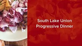 South Lake Union Progressive Dinner