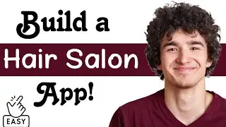 How to build a Hair Salon app Without Coding