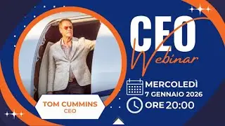 Il CEO Webinar di Tom Cummins del 7 Gennaio 2026
