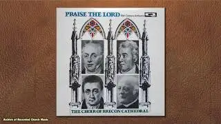 &ldquo;Praise the Lord&rdquo;: Brecon Cathedral 1973 (David Gedge)